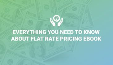 Everything You Need to Know About Flat-Rate Pricing eBook